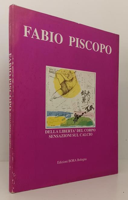 Fabio Piscopo Della Libertà Del Corpo Sensazioni Sul Calcio - copertina