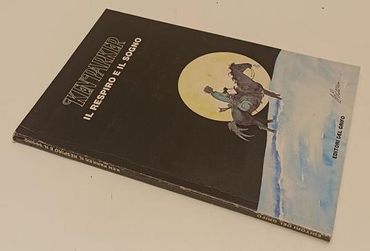 Ken Parker Il Respiro E Il Sogno- Berardi & Milazzo- Del Grifo- 1989- B- B24 - Giancarlo Berardi - copertina
