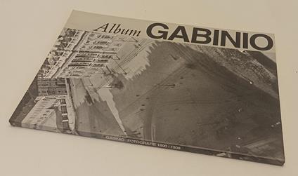 Album Gabinio Fotografie 1890/1938 - copertina