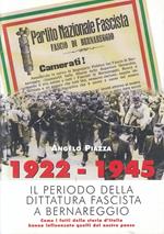 1922/1945 Periodo Dittatura Fascista A Bernareggio