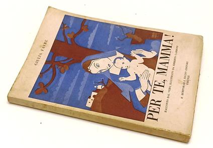 Per Te Mamma Ill. Erberto Carboni- Giulia Favre- Bemporad - copertina