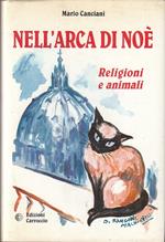 Nell'arca Di Noè Religioni Animali- Canciani- Carroccio