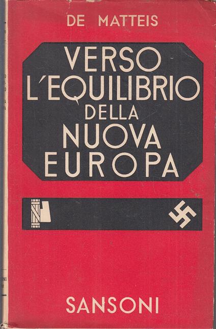 Verso L'equilibrio Della Nuova Europa- De Matteis- Sansoni - copertina