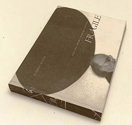 Fragile Cera Vetro Metalli E Colombara- Mario Canepa- Pesce- 2008- B- Xfs189 - copertina