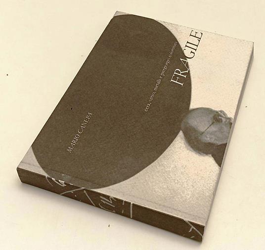 Fragile Cera Vetro Metalli E Colombara- Mario Canepa- Pesce- 2008- B- Xfs189 - copertina