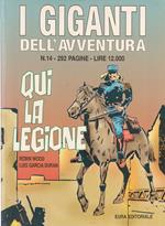 I Giganti Dell'avventura N.14 Qui La Legione- Wood Duran- Eura- 1999- B- C24