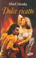 Dolce Ricatto