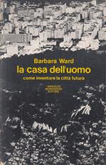 La Casa Dell'uomo Città Futura