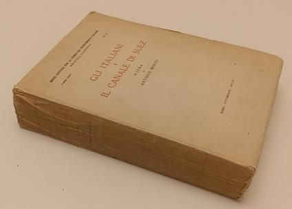 Gli Italiani E Il Canale Di Suez- Antonio Monti- Vittoriano - Antonio Monti - copertina