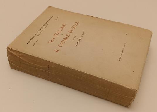 Gli Italiani E Il Canale Di Suez- Antonio Monti- Vittoriano - Antonio Monti - copertina