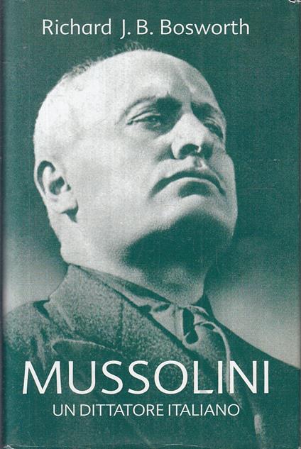 Mussolini Un Dittatore Italiano - copertina