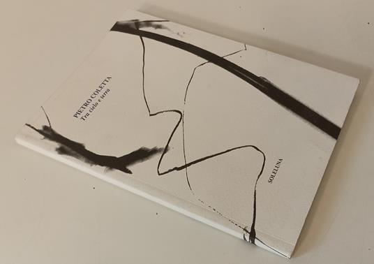 Pietro Coletta Tra Cielo E Terra Catalogo N.2 - copertina