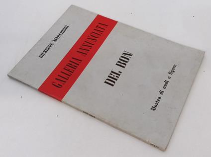 Del Bon Mostra Di Nudi E Figure- Marchiori- Galleria Annunciata- 1979-Xfs159 - Giuseppe Marchiori - copertina