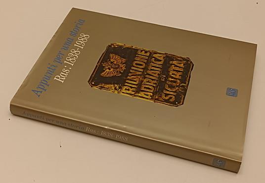 Appunti Per Una Storia Ras: 1838/1988- Erminio Tedeschi- - Erminio Tedeschi - copertina