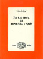 Per una storia del movimento operaio