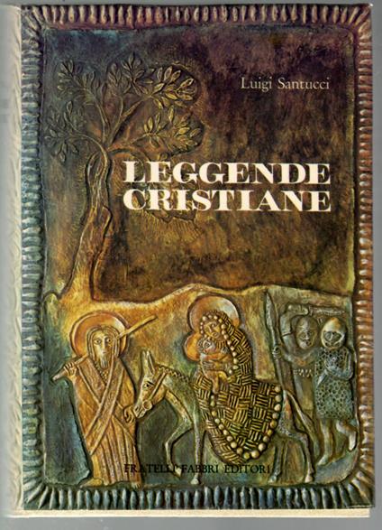 Leggende Cristiane - Luigi Santucci - copertina