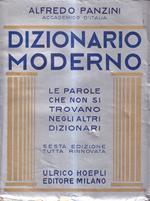 Dizionario moderno delle parole che non si trovano negli altri dizionari