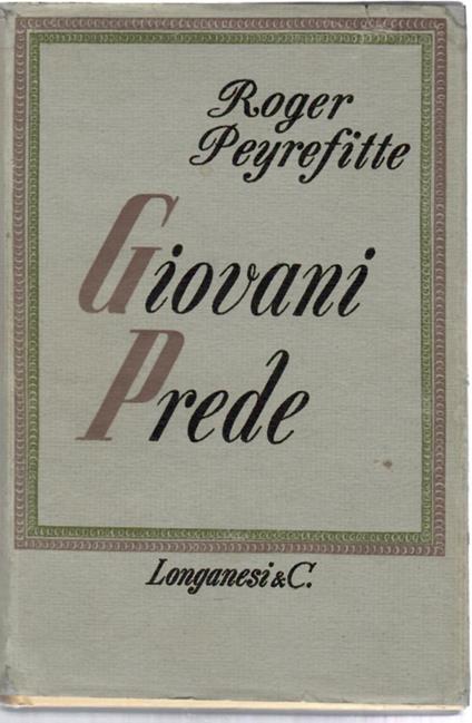 Giovani Prede - Roger Peyrefitte - copertina