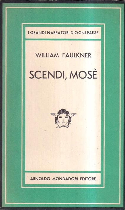 Scendi, Mosè - William Faulkner - copertina