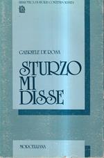 Sturzo mi disse