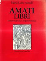 Amati libri. Letture tedesche e angloamericane