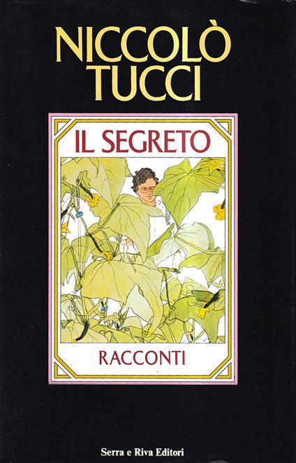 Il segreto. Racconti - Niccolò Tucci - copertina