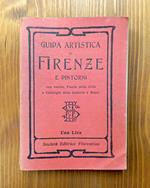 Guida artistica di Firenze e dei suoi dintorni. Corredata di notizie storiche della città e principali monumenti, vedute, piante topografiche, cataloghi delle gallerie, etc