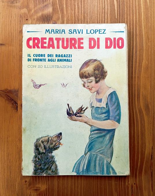 Creature di Dio. Il cuore dei ragazzi di fronte agli animali - Maria Savi Lopez - copertina