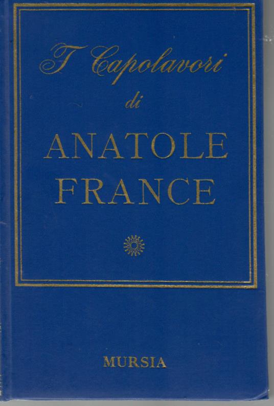 I Capolavori - Anatole France - copertina