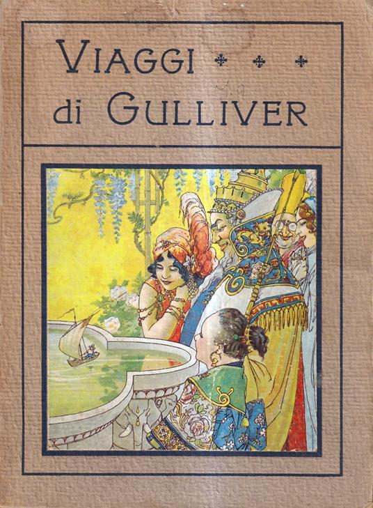 Viaggi di Gulliver al paese dei Giganti e dei Nani e nell'Isola Natante - Edizione per la gioventù - Jonathan Swift - copertina