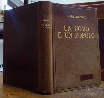 Un Uomo e Un Popolo - Carlo Delcroix - copertina