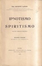 Ipnotismo e spiritismo. Studio medico-critico