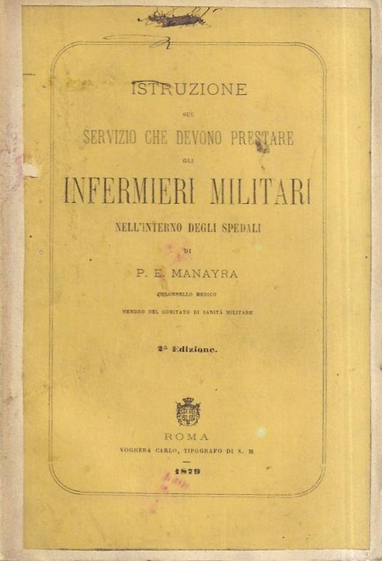 Istruzione sul servizio che devono prestare gli infermieri militari nell'interno degli spedali - copertina