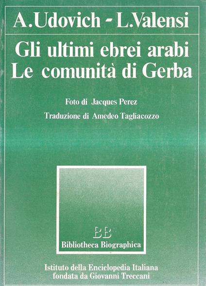 Gli ultimi ebrei arabi. La comunità di Gerba - copertina