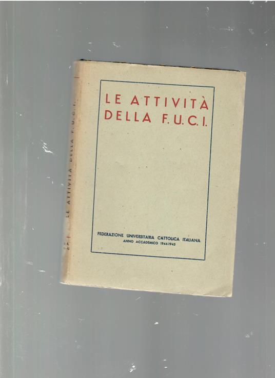 Le attività Della F.U.C.I - copertina
