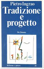 Tradizione e Progetto