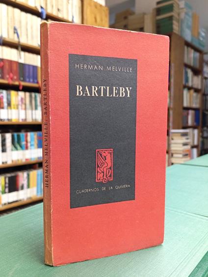 Bartleby - Prologo y version directa del inglés por Jorge Luis Borges - Herman Melville - copertina