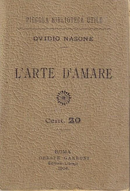 L' arte d'amare - P. Nasone Ovidio - copertina