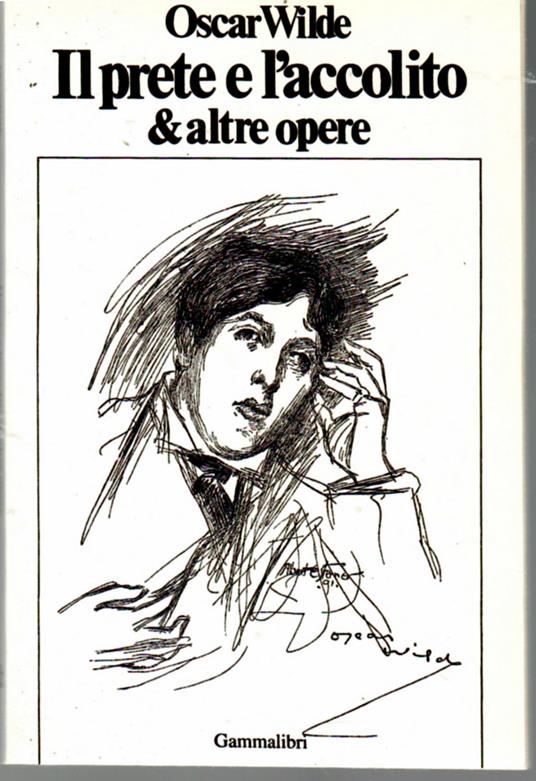 Il Prete e L'accolito & Altre Opere - Oscar Wilde - copertina