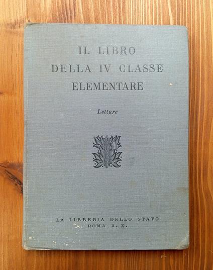 Il libro della IV classe elementare. Letture - copertina