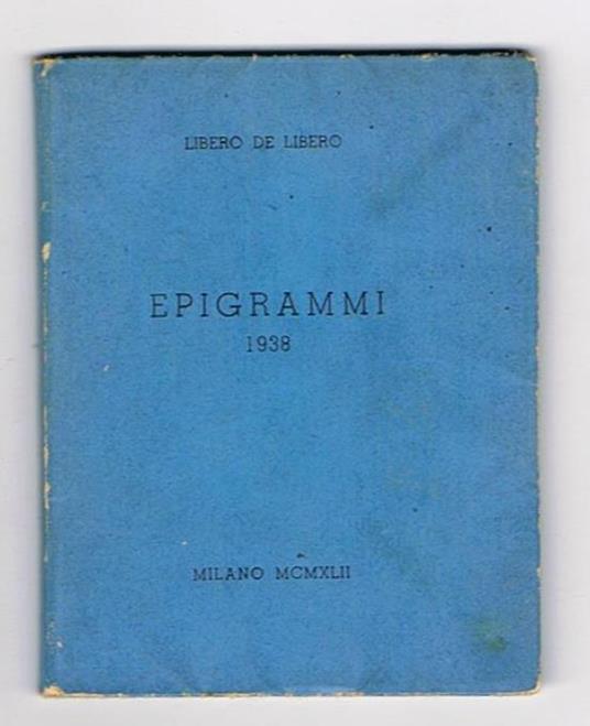 Epigrammi 1938 - Libero De Libero - copertina