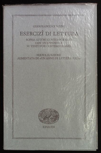 Esercizi di lettura. Sopra autori contemporanei con un'appendice su testi non contemporanei - Gianfranco Contini - copertina