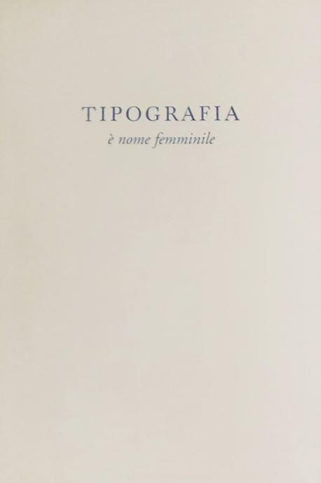 Tipografia è nome femminile - copertina