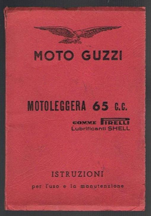 Moto Guzzi Motoleggera 65 c.c. Istruzioni per l'uso e la manutenzione - copertina