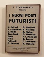 F.T. Marinetti presenta i nuovi poeti futuristi. edizioni futuriste di poesia