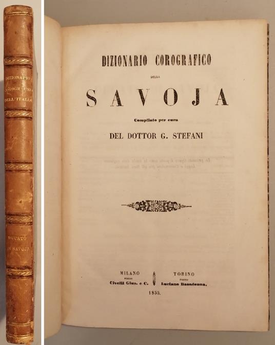 Dizionario Corografico della Savoja del Dottor G. Stefani - A. Stefani - copertina