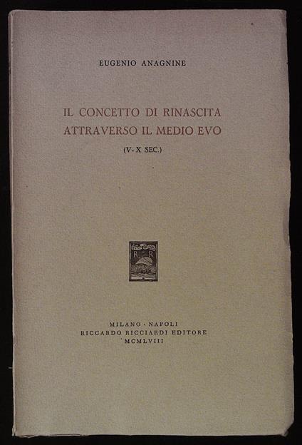 Il concetto di rinascita attraverso il Medio Evo (V-X sec.) - copertina
