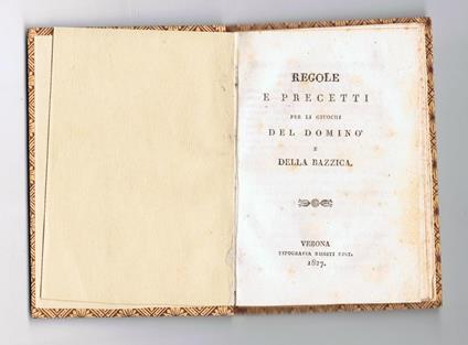 Regole e precetti per li giuochi del domino e della bazzica - Anonimo - copertina