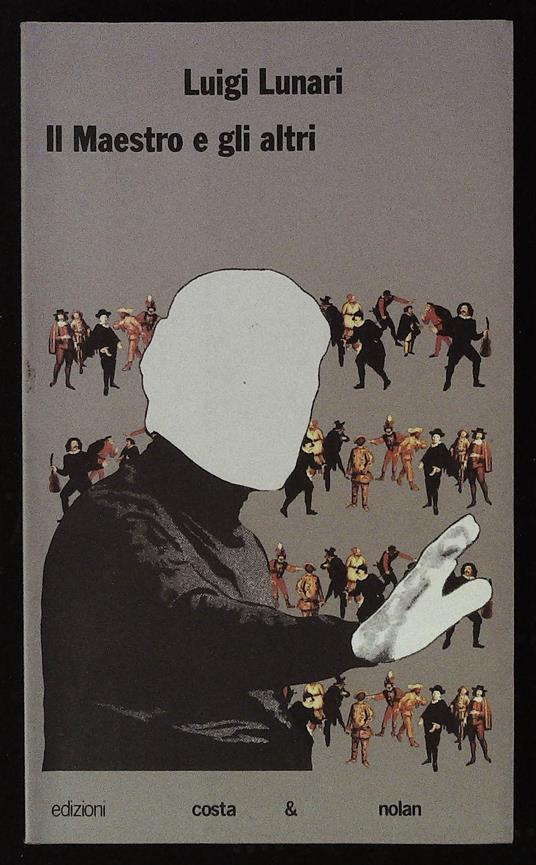 Il Maestro e gli altri - Luigi Lunari - copertina