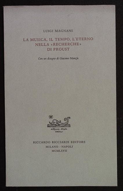 musica, il tempo, l'eterno nella "Recherche" di Proust - Luigi Magnani - copertina